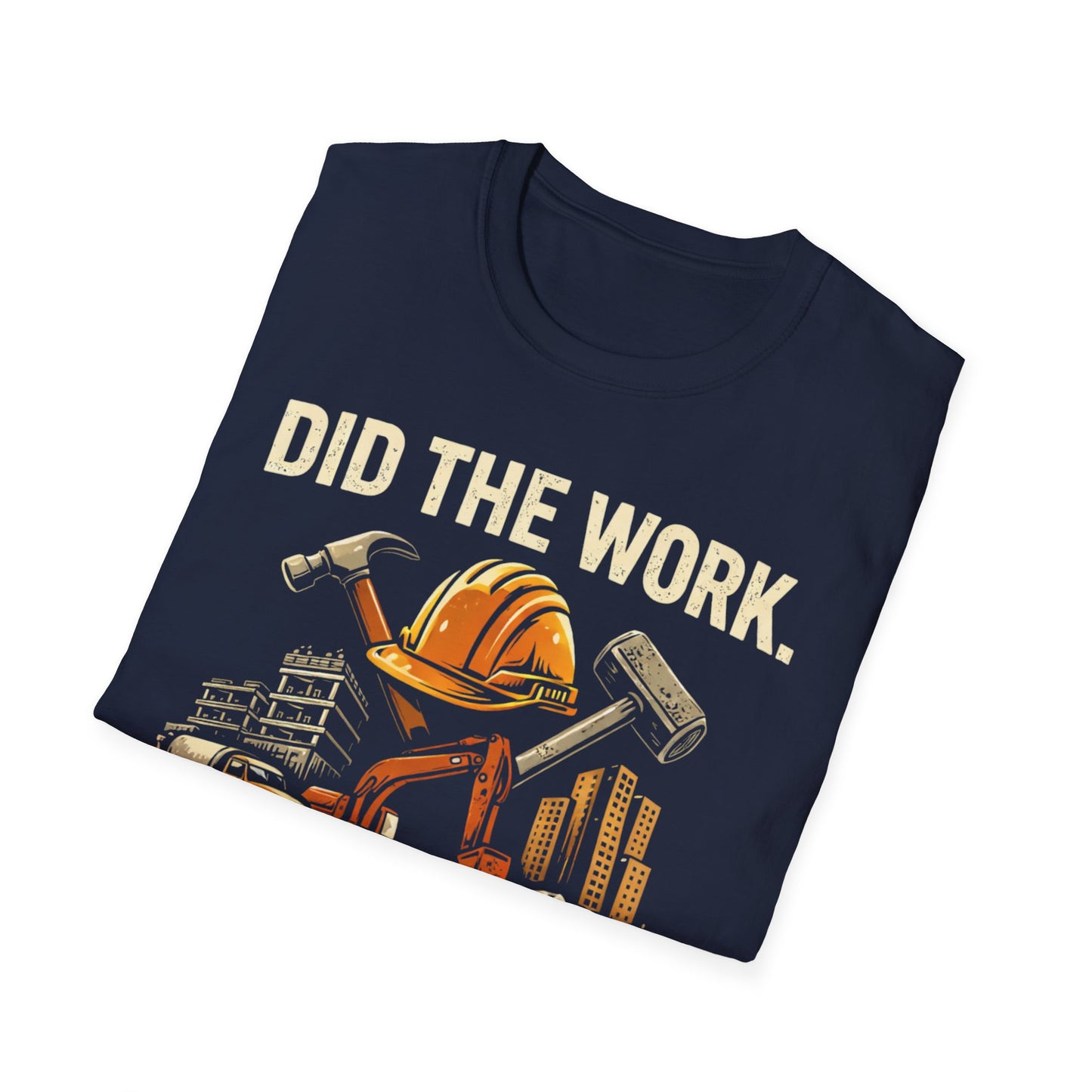 Retired Construction Worker T-Shirt - "Did The Work. Left The Mark."