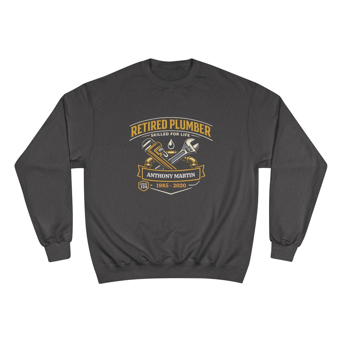 Personalized Retired Plumber Sweatshirt - Skilled For Life | Custom Name & Years
